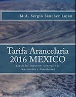 Tarifa Arancelaria 2016 Mexico