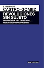 Revoluciones sin sujeto