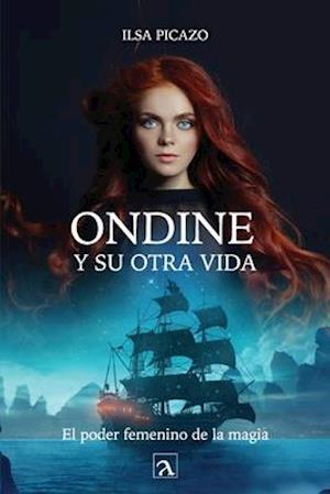 Ondine y su otra vida