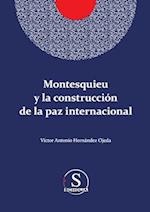 Montesquieu y la construcción de la paz internacional