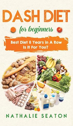 DASH DIET For Beginners