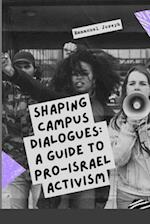 Shaping Campus Dialogues