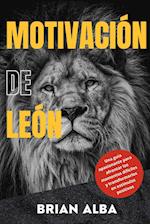 MOTIVACIÓN DE LEÓN