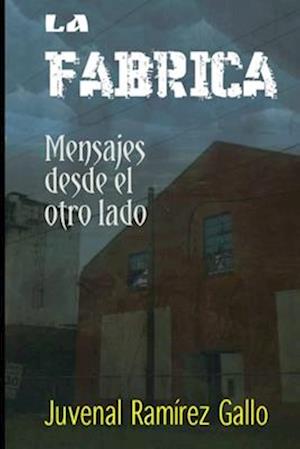 La fábrica