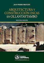 Arquitectura y construccion incas en Ollantaytambo