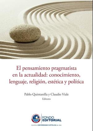 El pensamiento pragmatista en la actualidad