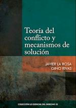 Teoria del conflicto y mecanismos de solucion