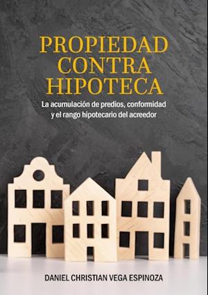 Propiedad contra hipoteca