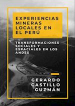 Experiencias mineras locales en el Perú