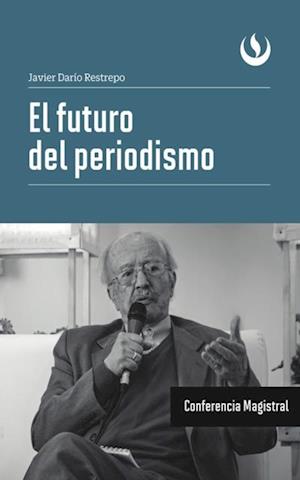 El futuro del periodismo