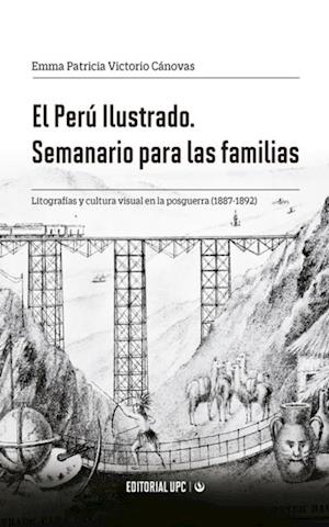 El Peru Ilustrado. Semanario para las familias