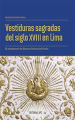 Vestiduras sagradas del siglo XVIII en Lima