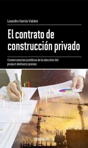 El contrato de construccion privado