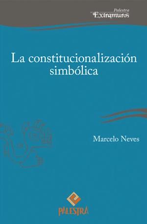 La constitucionalizacion simbolica