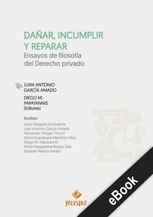 Danar, incumplir y reparar