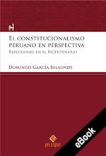 El constitucionalismo peruano en perspectiva