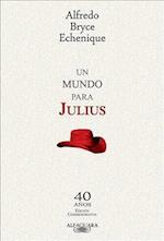 Un Mundo Para Julius = A World for Julius