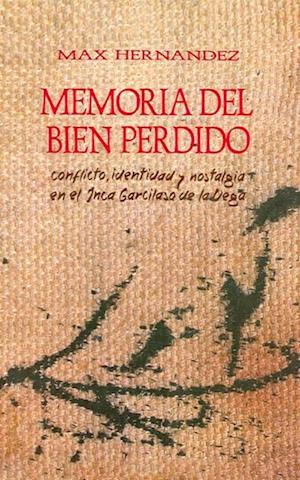 Memoria del bien perdido