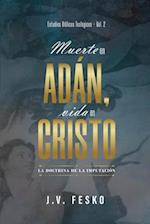 Muerte en Adan, vida en Cristo