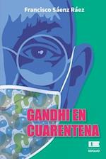 Gandhi en cuarentena