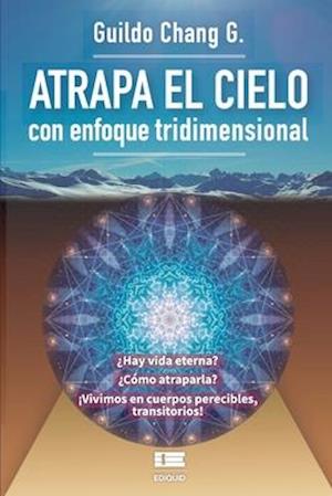 Atrapa el cielo