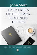 La palabra de Dios para el mundo de hoy