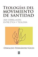 TEOLOGÍAS DEL MOVIMIENTO DE SANTIDAD