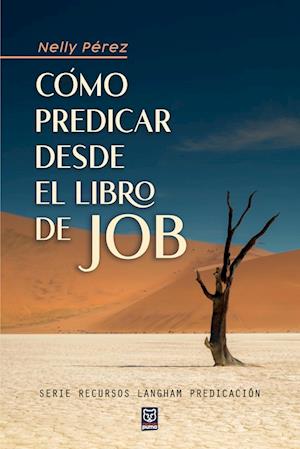 CÓMO PREDICAR DESDE EL LIBRO DE JOB