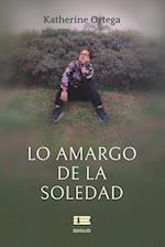 Lo amargo de la soledad