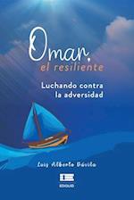 Omar, el resiliente