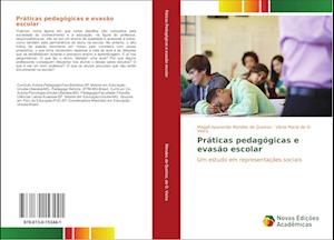 Práticas pedagógicas e evasão escolar