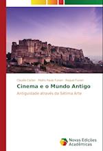 Cinema E O Mundo Antigo