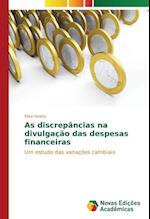 As discrepâncias na divulgação das despesas financeiras