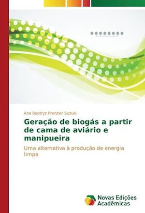 Geração de biogás a partir de cama de aviário e manipueira