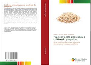 Práticas ecológicas para o cultivo do gergelim