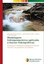 Modelagem Hidrogeoquimica Aplicada a Bacias Hidrograficas