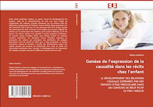 Genèse de l¿expression de la causalité dans les récits chez l¿enfant