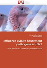 Influenza aviaire hautement pathogène à H5N1