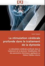 La Stimulation Cerebrale Profonde Dans Le Traitement de La Dystonie