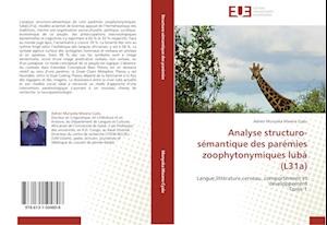 Analyse structuro-sémantique des parémies zoophytonymiques lubà (L31a)