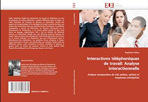 Interactions téléphoniques de travail: Analyse interactionnelle