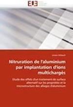 Nitruration de l''aluminium par implantation d''ions multichargés