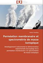 Perméation membranaire et spectrométrie de masse isotopique