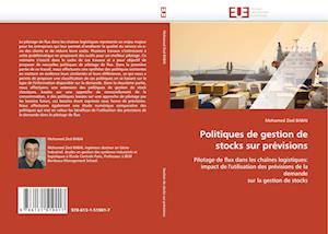 Politiques de gestion de stocks sur prévisions