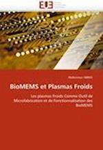 BioMEMS et Plasmas Froids