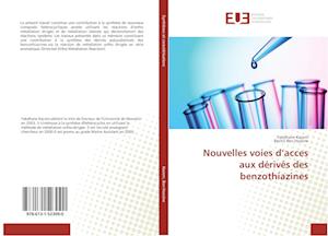 Nouvelles voies d'acces aux dérivés des benzothiazines