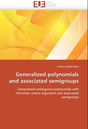 Generalized polynomials and associated semigroups