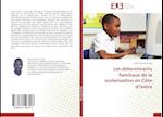 Les déterminants familiaux de la scolarisation en Côte d¿Ivoire