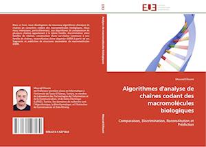 Algorithmes d'analyse de chaînes codant des macromolécules biologiques