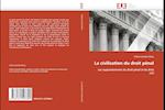 La civilisation du droit pénal